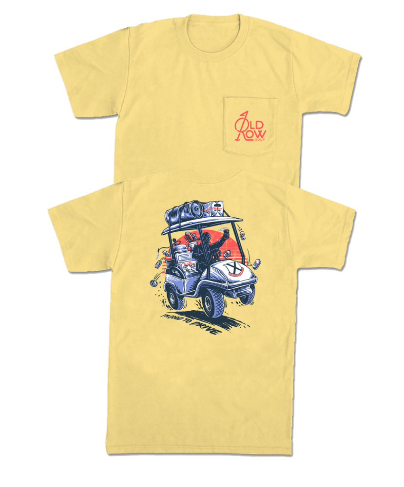 Old Row - I'm Good To Drive Pocket Tee