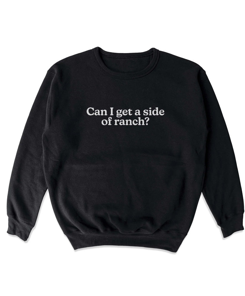 Middle Class Fancy - Side Of Ranch Crewneck