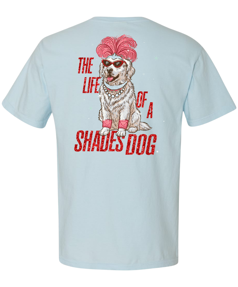 Shades - The Life Of A Shades Girl Tee