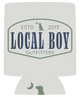 Local Boy - Homegrown Badge Koozie