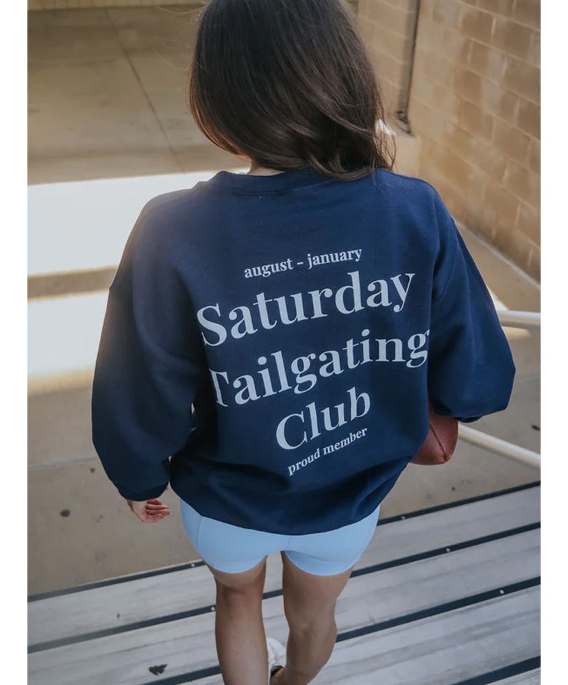 Saturday Tailgating Club Sweatshirt