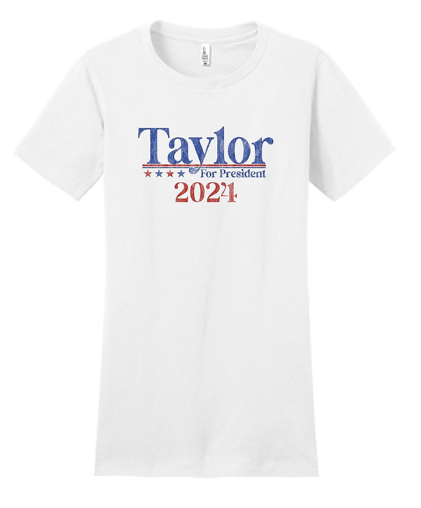 Taylor For President Tee