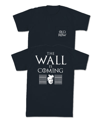 Old Row - The Wall is Coming
