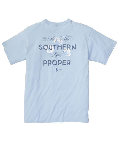 Southern Proper - Nothing Says Southern Tee